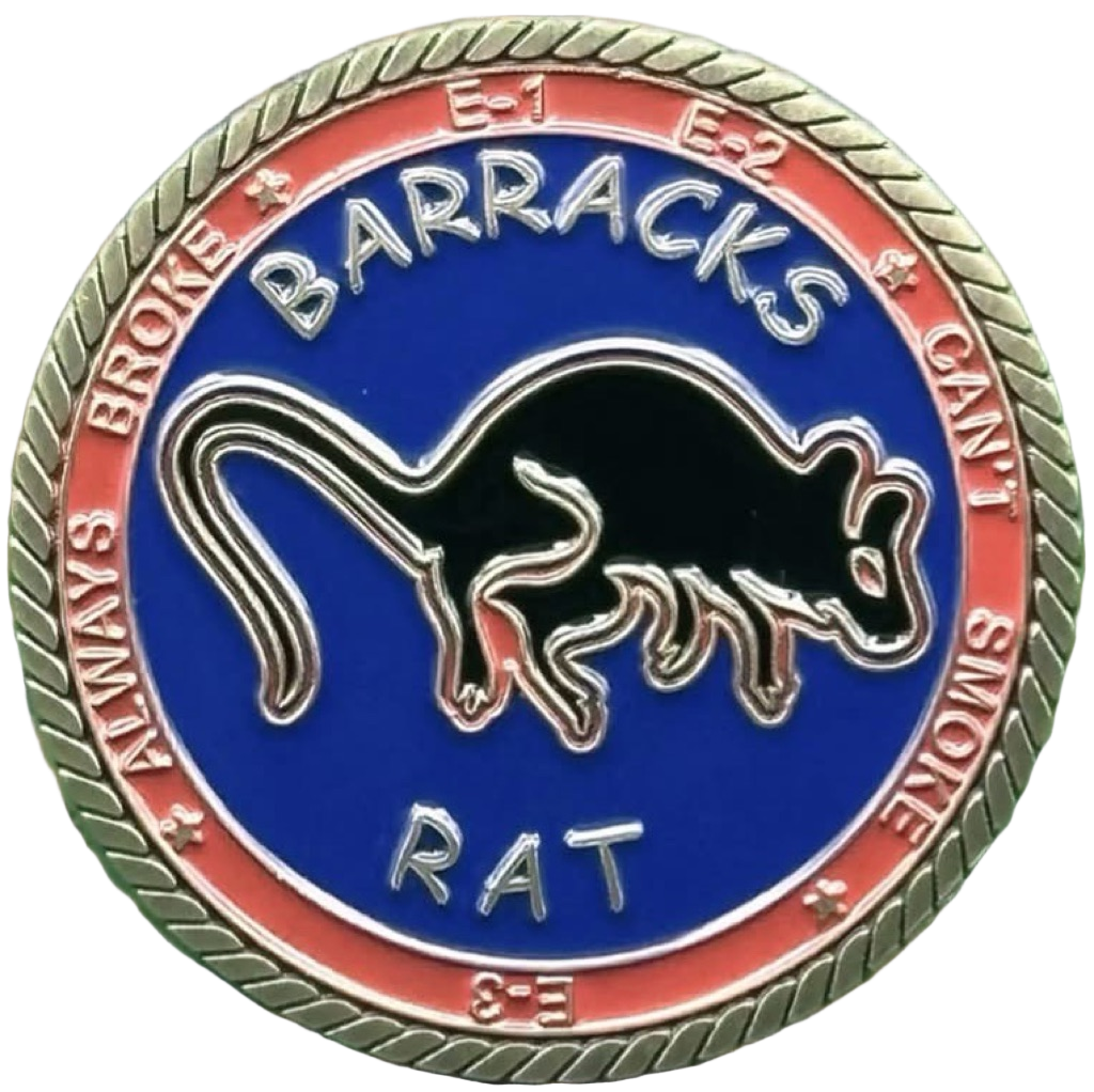 BARRACKS RAT ALWAYS BROKE CAN’T SMOKE — front