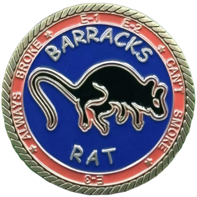 BARRACKS RAT ALWAYS BROKE CAN’T SMOKE