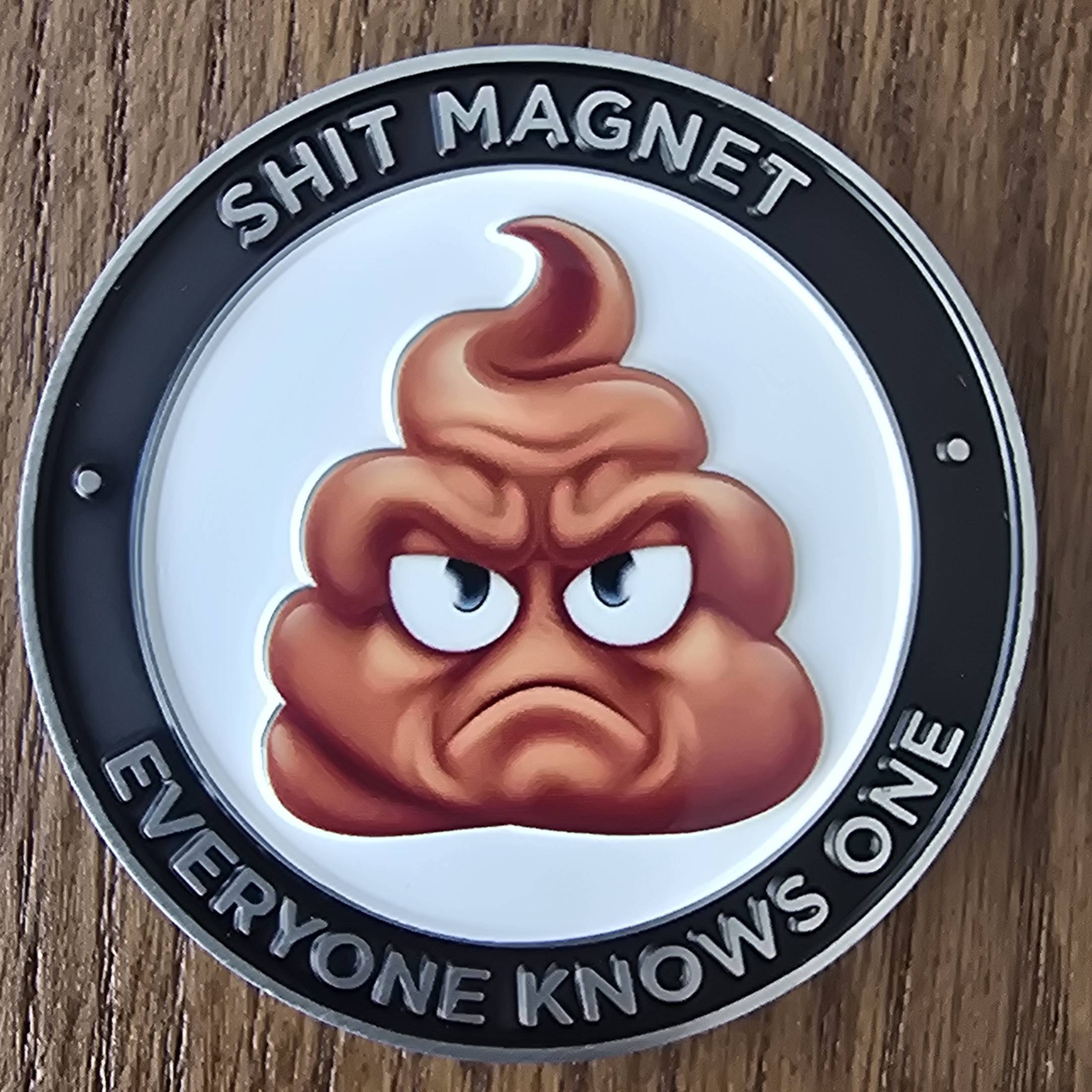 Shit Magnet — front