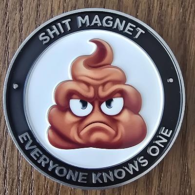 Shit Magnet