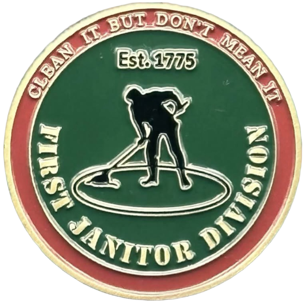 FIRST JANITOR DIVISION  CLEAN IT BUT DON’T MEAN IT — front