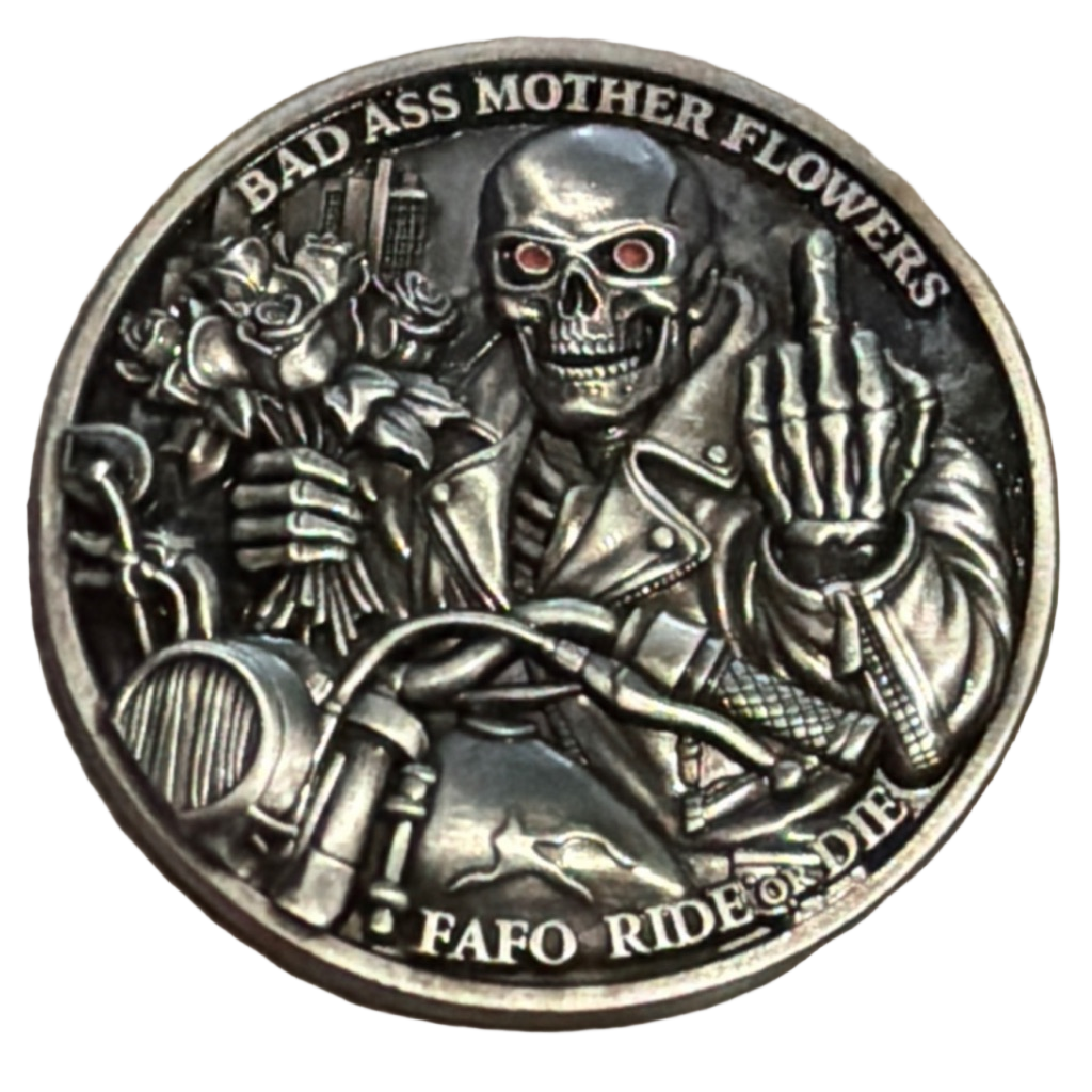 Bad Ass Mother Flowers / Born to Others Bonded by Blood Challenge Coin — front