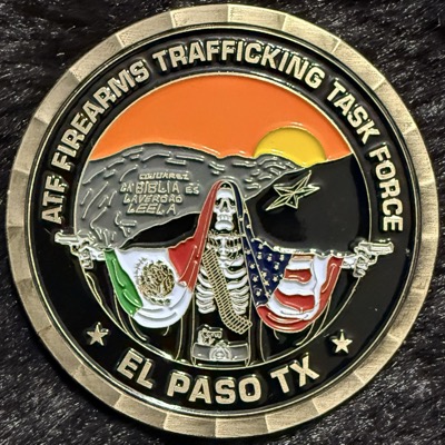 ATF El Paso Field Office Firearm Trafficking Task Force